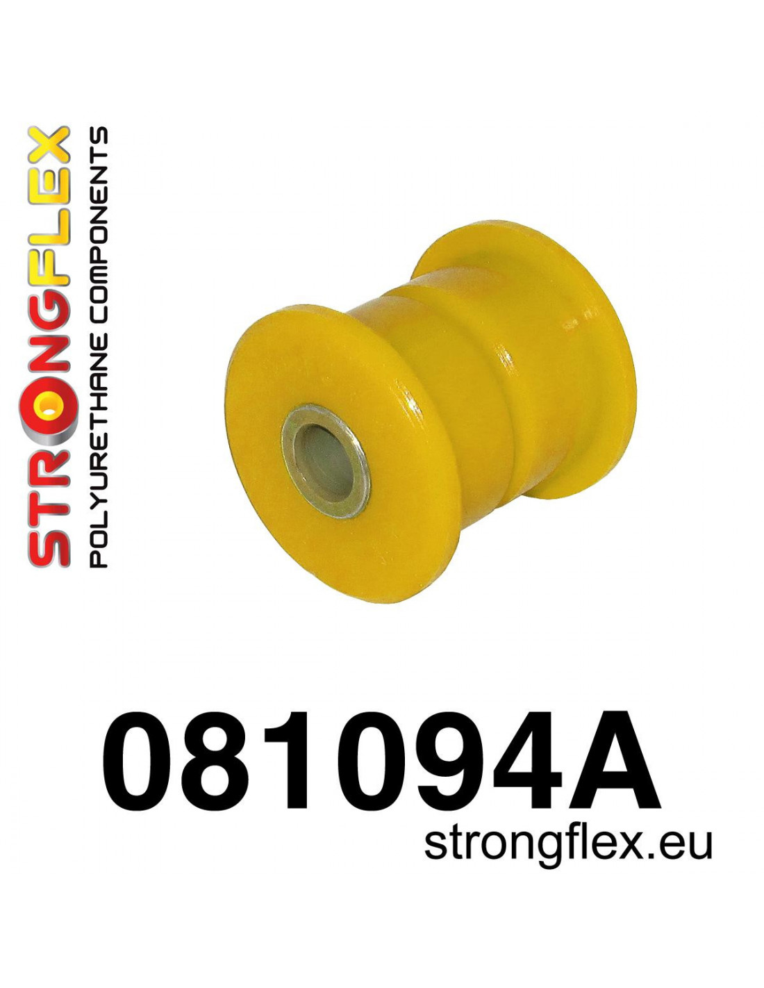 081094A: Front wishbone - outer bush SPORT polyurethane | STRONGFLEX