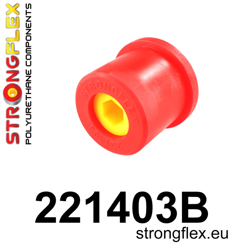 221403B - Front wishbone rear bush - Polyurethane strongflex.eu 