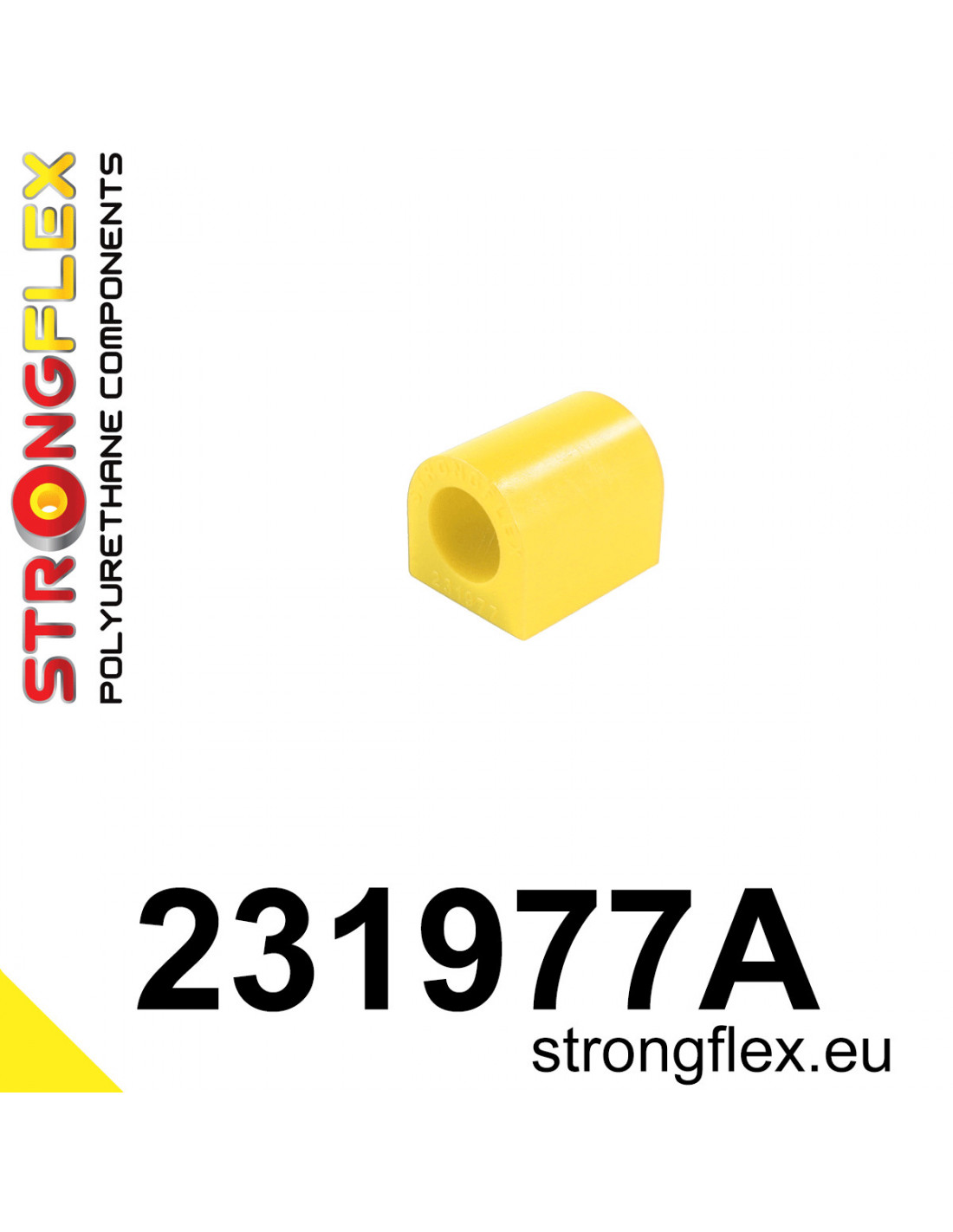 231977A: Front anti roll bar bush SPORT polyurethane drift | STRONGFLEX