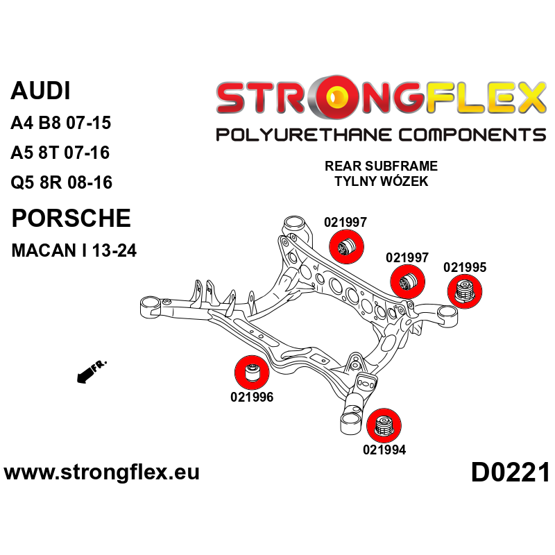 STRONGFLEX|021994B: Hintere Achsträger- vordere Buchse Audi A4/S4 RS4 IV 07-15 B8 FWD Quattro Allroad A5 S5 RS5 8T 07-16 10-16