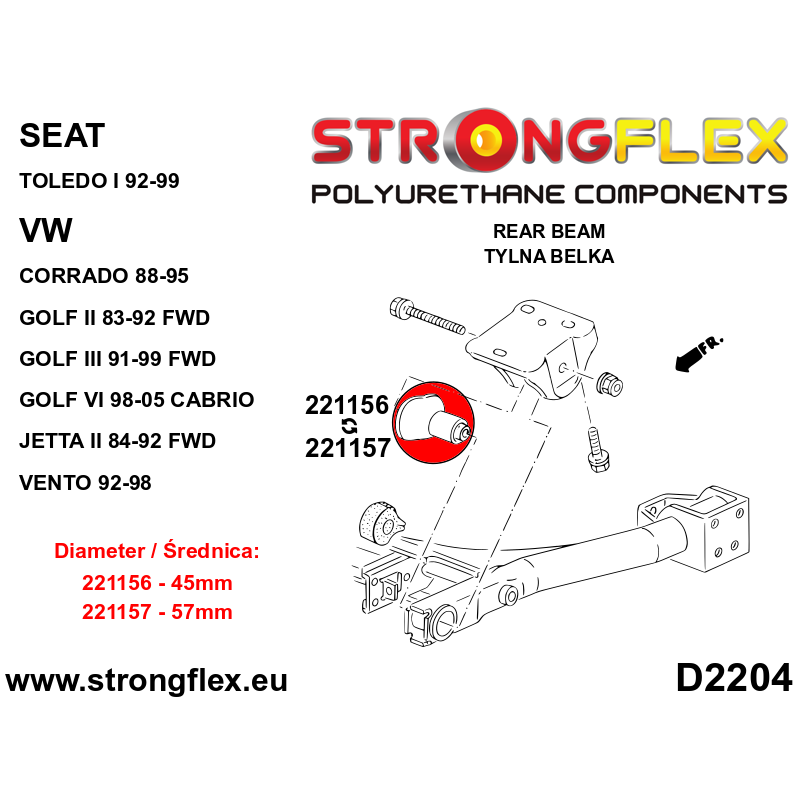 STRONGFLEX|221157B: Rear subframe bush 57mm Seat Toledo I 92-99 1L Volkswagen Corrado 88-95 Golf III 91-99 1H/1E 91-02 FWD