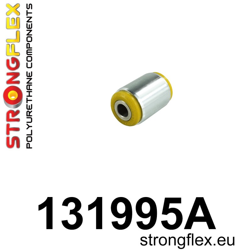 STRONGFLEX|131995A: Tuleja wahacza tylnego górnego - wewnętrzna SPORT Fiat Croma II 05-10 Opel/Vauxhall Vectra Cavalier C