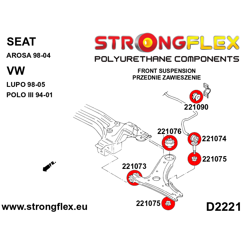 STRONGFLEX|221073B: Front lower arm - front bush Seat Arosa 6H 98-04 Volkswagen Polo III 94-02 6N Lupo 98-05