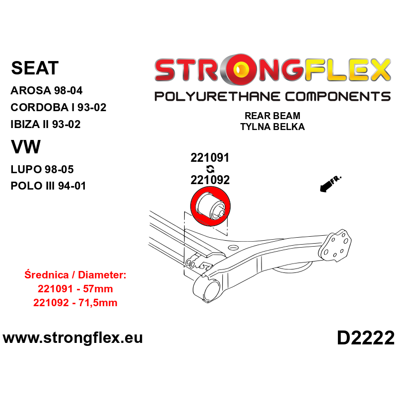 STRONGFLEX|221092B: Rear beam bush 71,5mm Seat Córdoba I 93-02 6K Ibiza II Volkswagen Polo III 94-02 6N