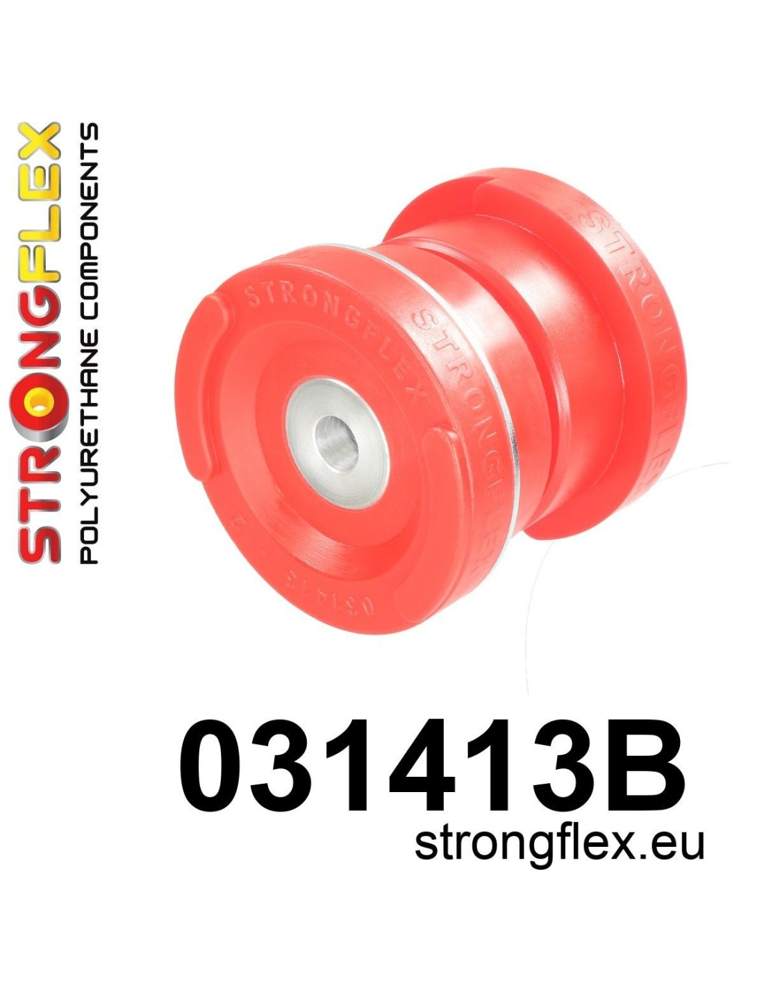 031413B: Rear subframe front bush polyurethane BMW | STRONGFLEX