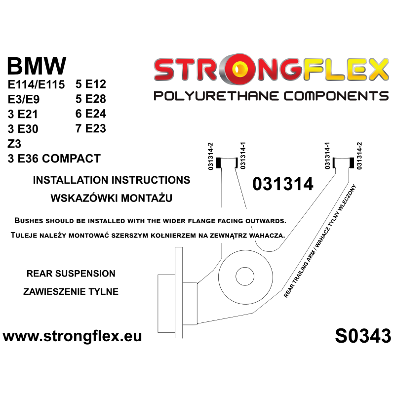 STRONGFLEX|031314A: Rear trailing arm bush SPORT BMW Series 3 I 75-82 E21 II 82-91 E30 III 90-99 E36 93-00 Compact 5 81-88 E28